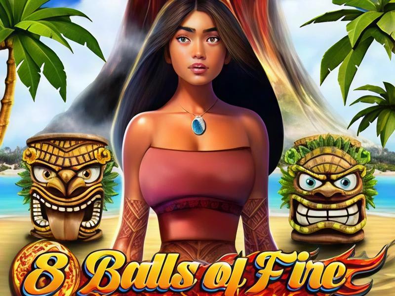 8 Balls of Fire – Blazing Bounty