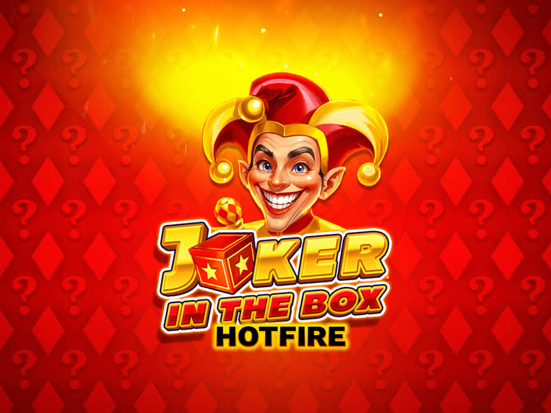 Joker in the Box Hotfire