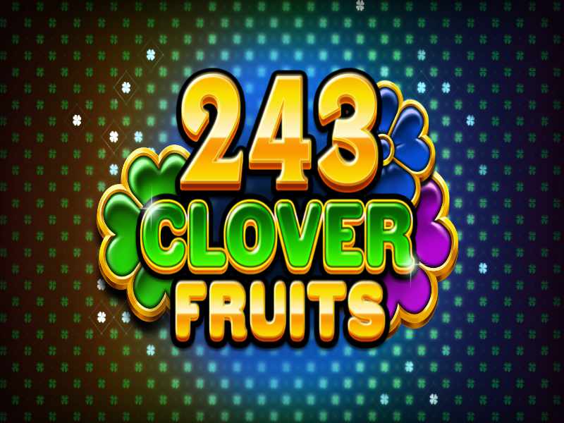 243 Clover Fruits