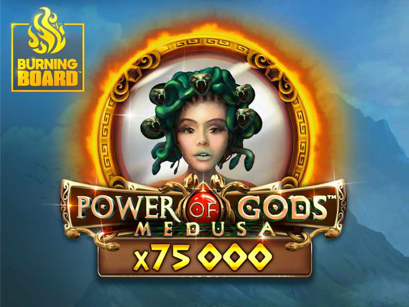 Power of Gods™: Medusa Burning Board™
