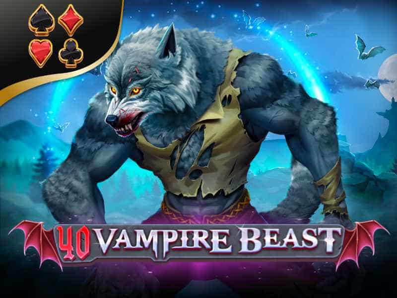 40 Vampire Beast