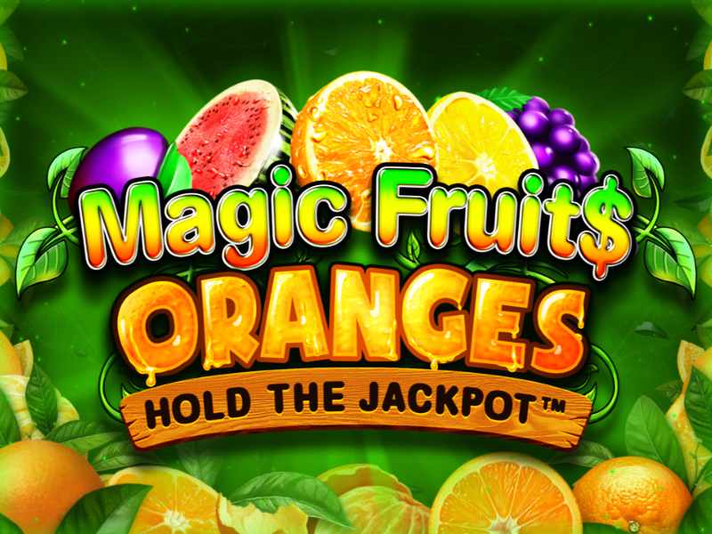 Magic Fruit$: Oranges