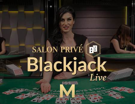 Salon Privé Blackjack M