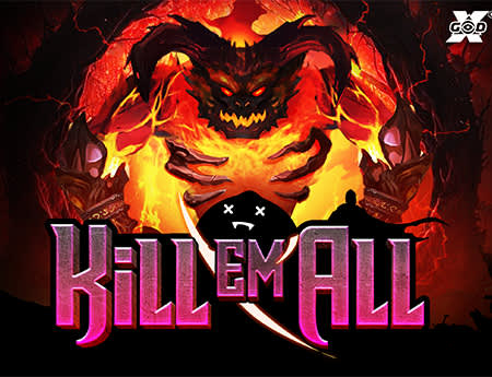 Kill Em All