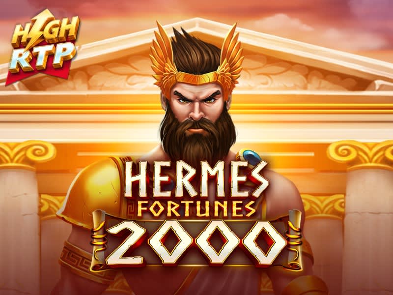 Hermes Fortunes 2000 High RTP