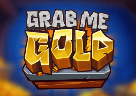 Grab Me Gold