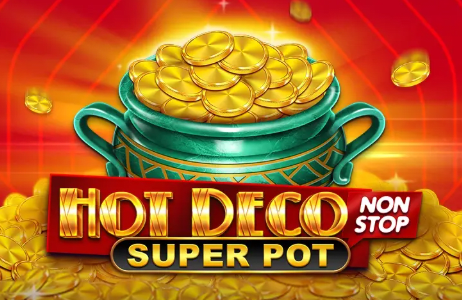 Hot Deco Nonstop Super Pot