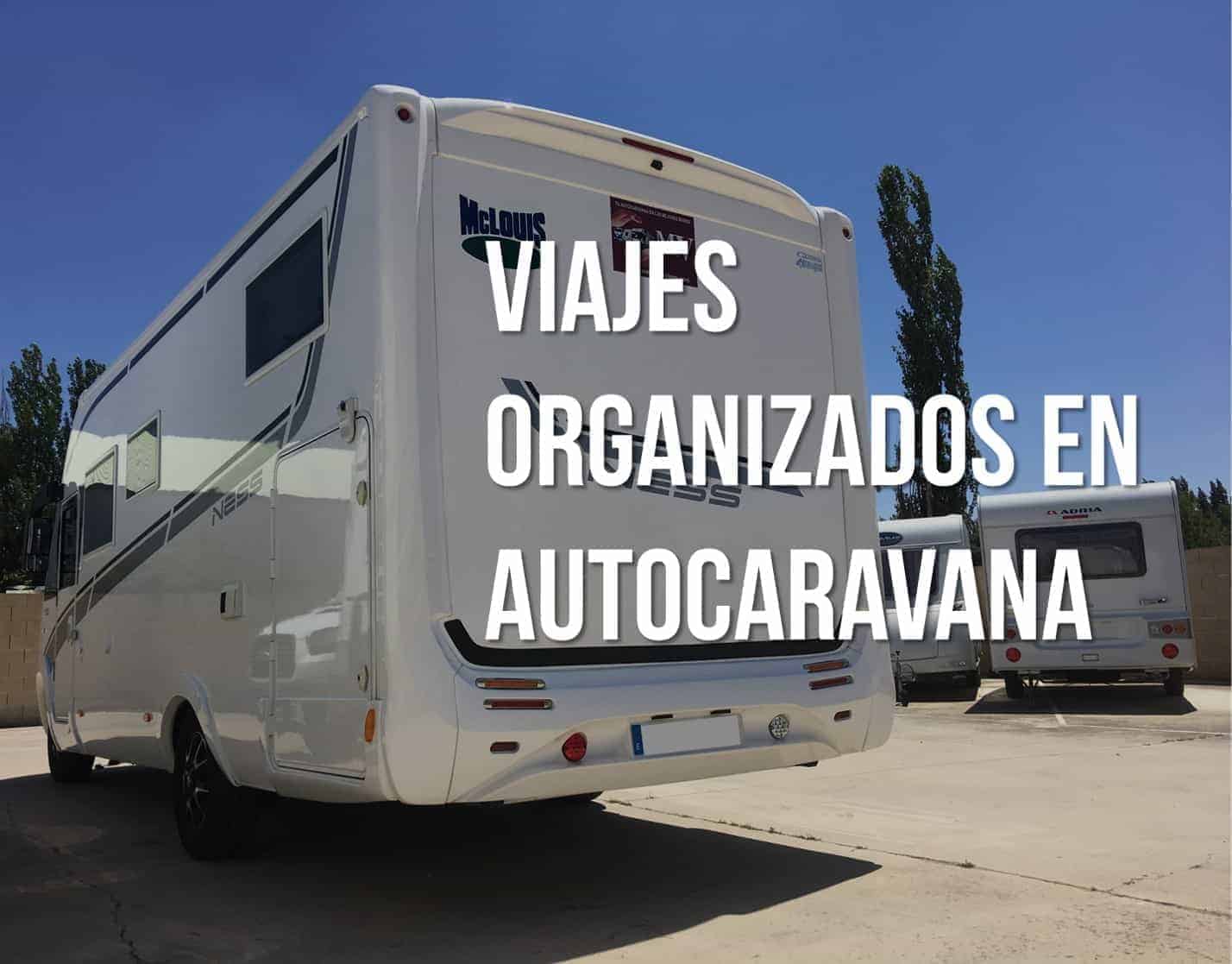 viajes organizados en autocaravana