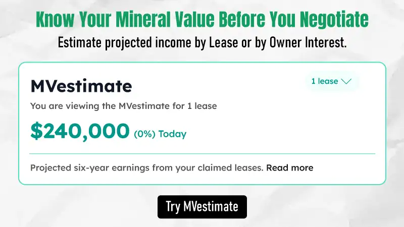 Promotional graphic for MineralView showing “Know Your Mineral Value Before You Negotiate” with an MVestimate example displaying projected six-year earnings of $240,000 for one lease and a “Try MVestimate” call-to-action button.
