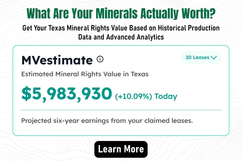 A promotional graphic titled “What Are Your Minerals Actually Worth?” displays the MVestimate dashboard estimating Texas mineral rights value at $5,983,930, based on historical production data and advanced analytics across 20 leases. The panel highlights projected six-year earnings from claimed leases and encourages mineral owners to explore their estimated mineral value with a “Learn More” call-to-action button.