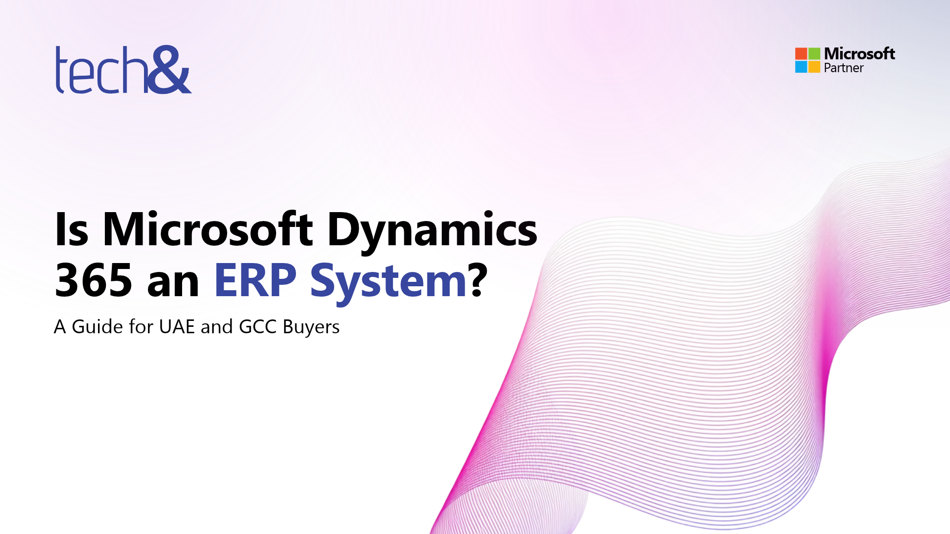 Is Microsoft Dynamics 365 an ERP System? A Guide for UAE and GCC Buyers