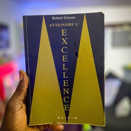 Atteindre l’excellence de Robert Greene