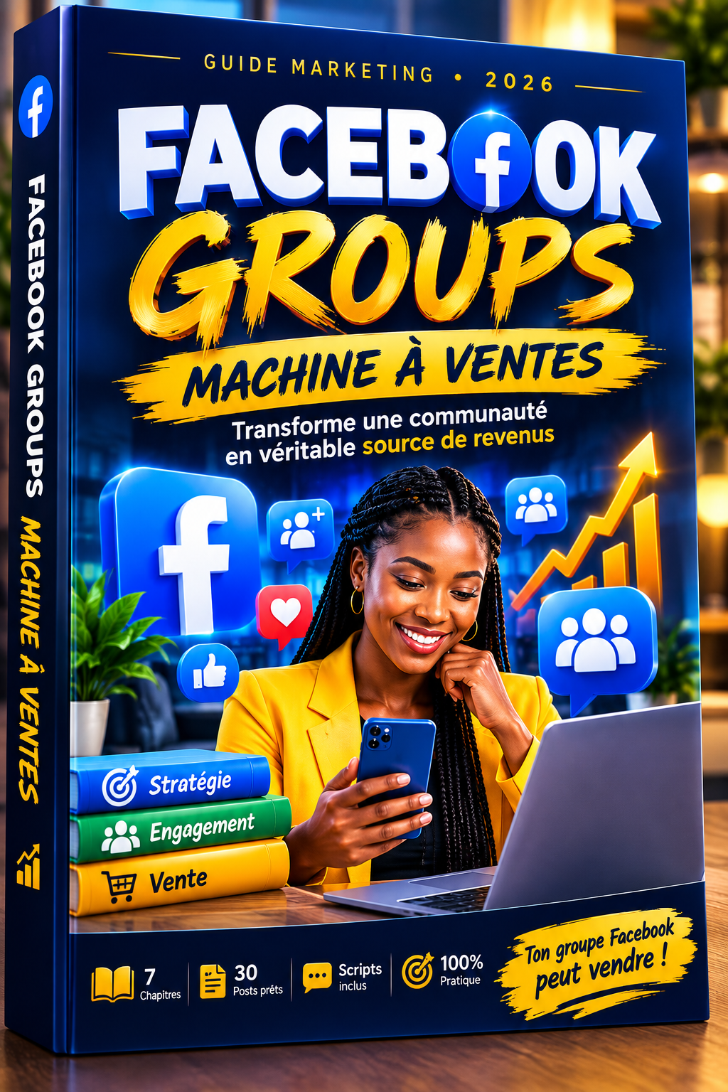 Facebook Groups : Machine à Ventes