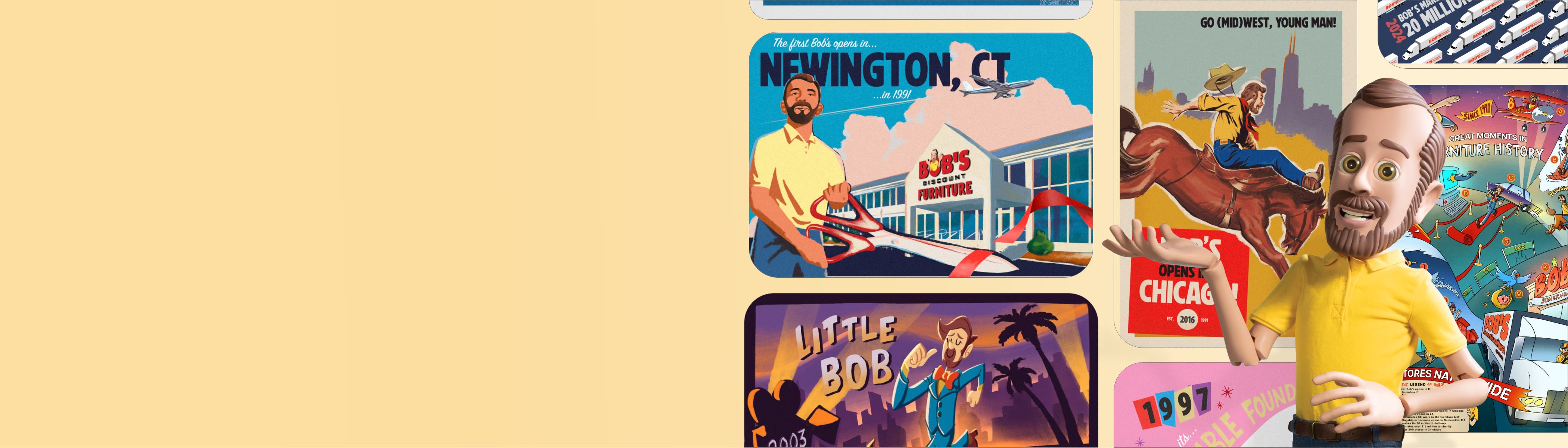 Little Bob stands in front of a colorful collage of illustrated posters celebrating milestones and locations related to Bob's Discount Furniture. The lively backdrop includes images of furniture stores, delivery trucks, and playful historical themes, conveying a vibrant, nostalgic tone.