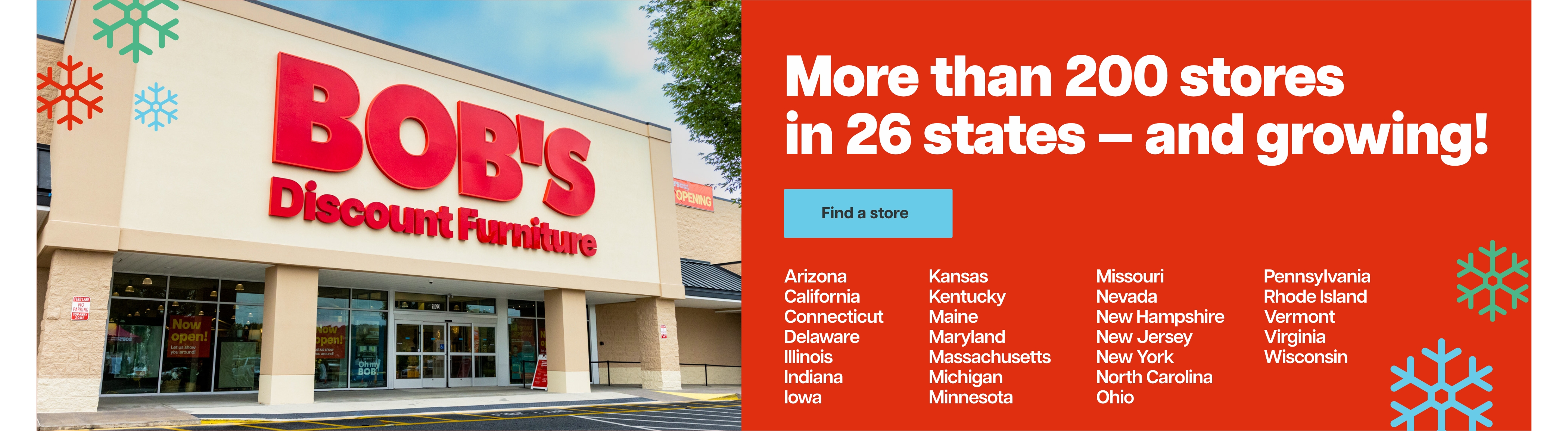 Exterior of a Bob's Discount Furniture store, highlighting over 200 locations in 26 states, featuring "Find a store" button.