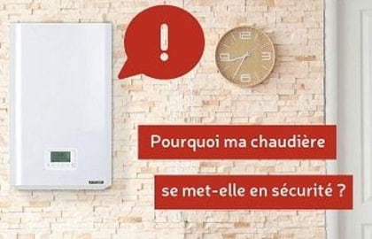 Mise en sécurité chaudière
