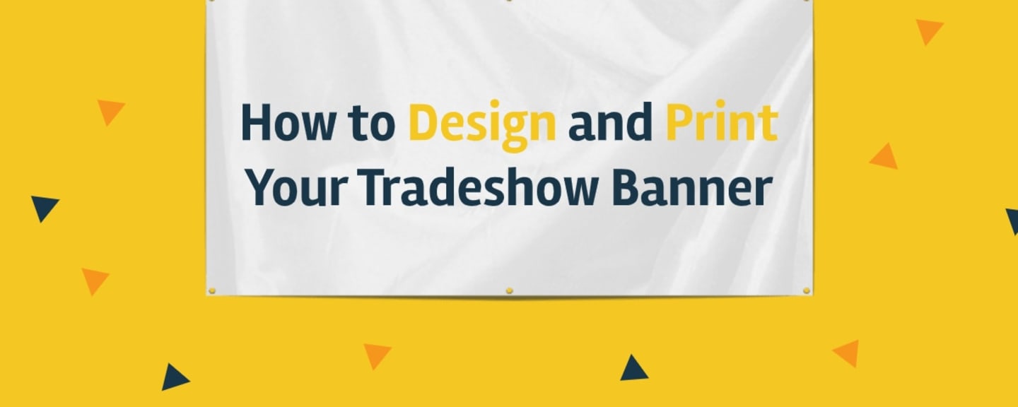 How to Design and Print Your Trade show Banner