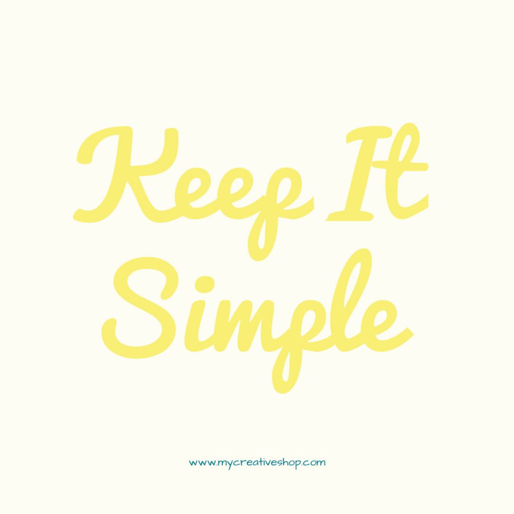 Keep It Simple