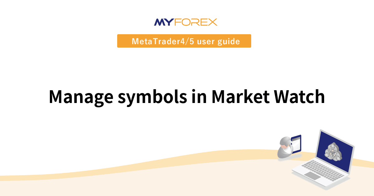 Manage symbols in Market Watch