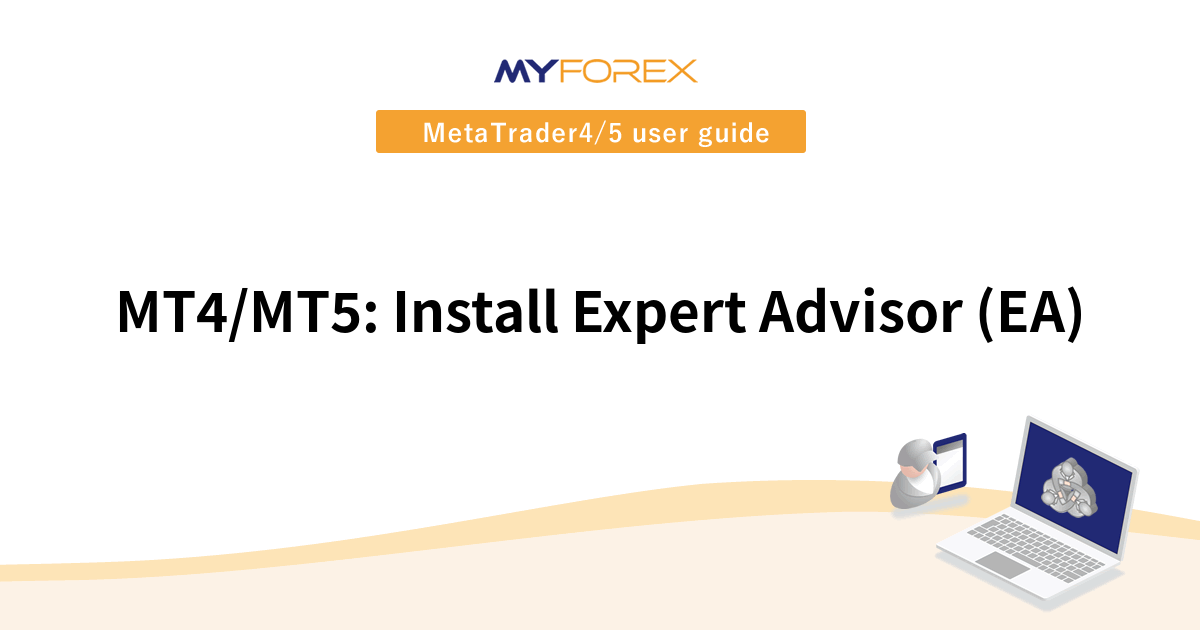 MT4/MT5: Install Expert Advisor (EA)