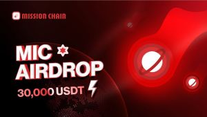 MissionChain 30,000 USDT Airdrop