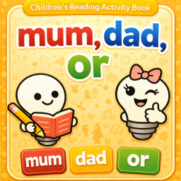 mum, dad, or