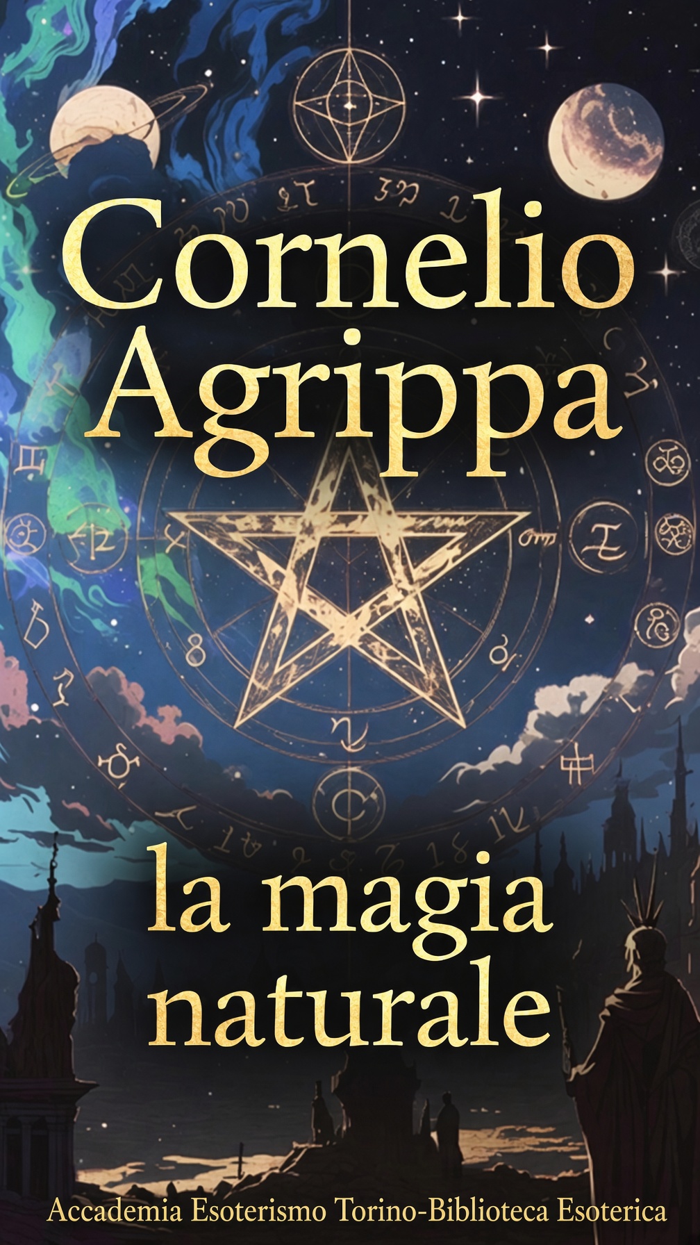 Cornelio Agrippa: la magia naturale