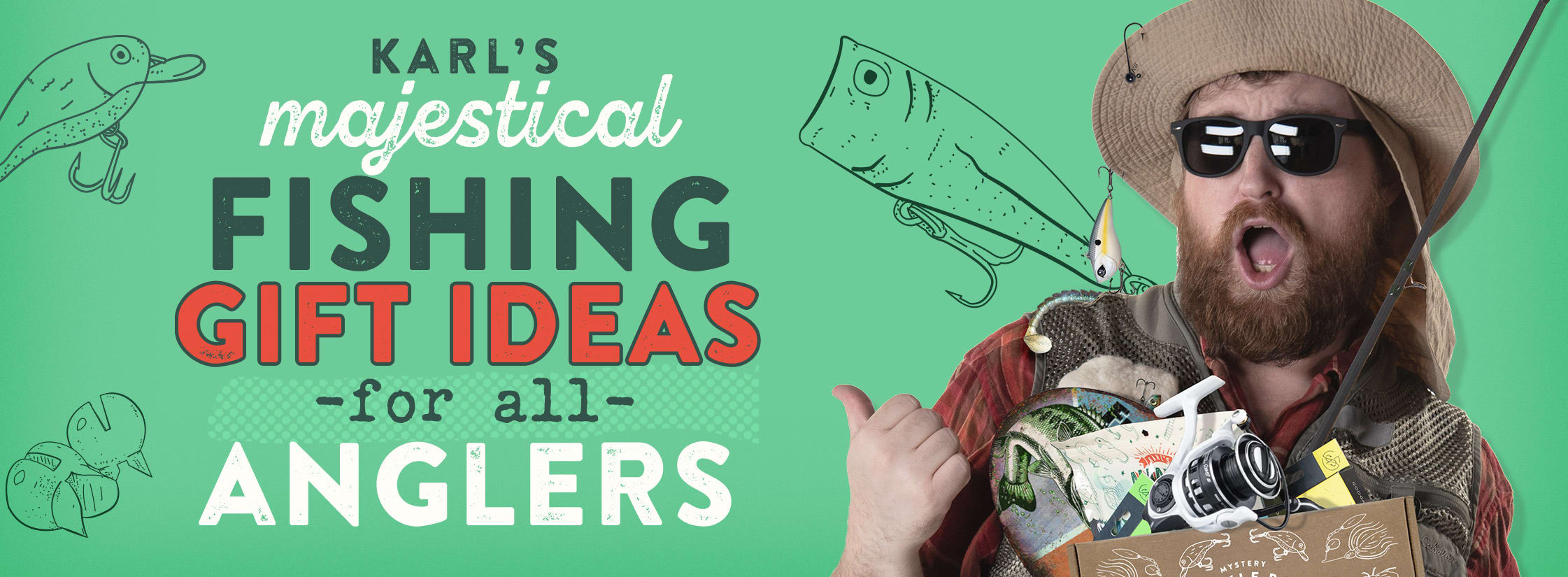 Karl's Fantastically Fantastical Fishing Gift Ideas; Karl's handpicked best fishing gifts on the planet