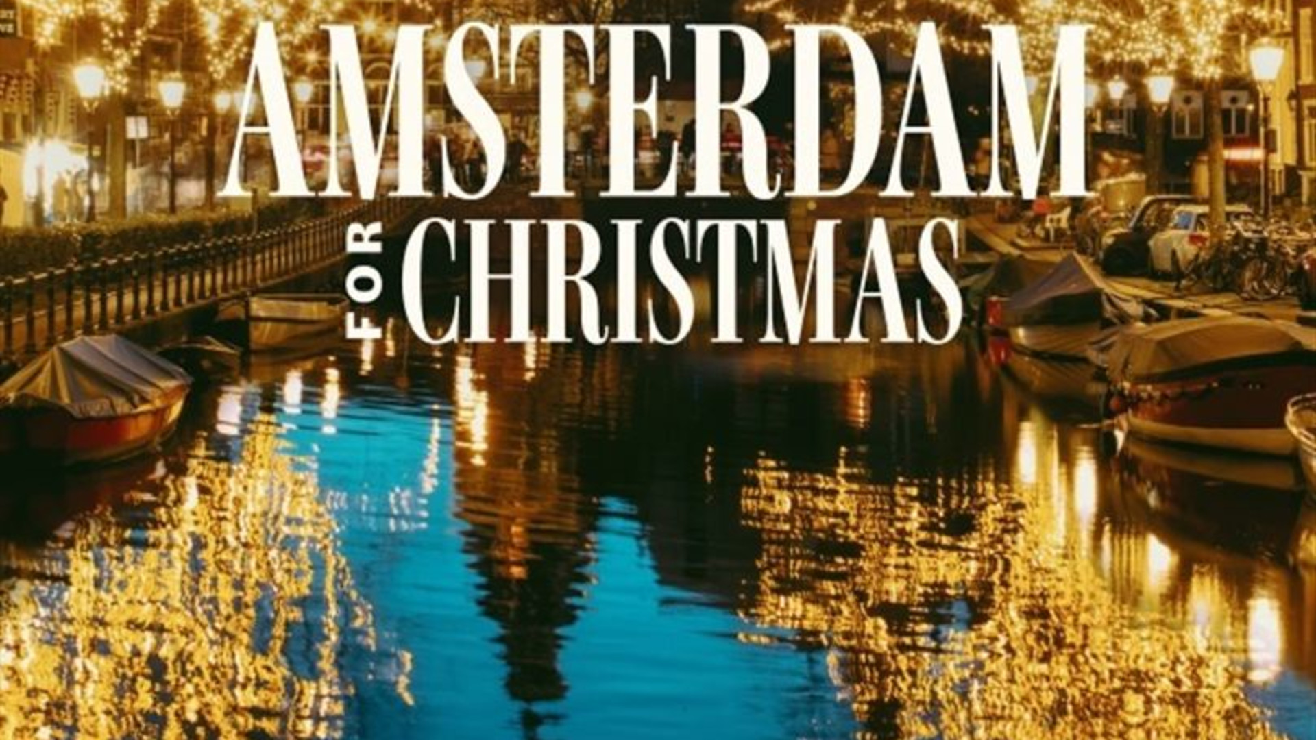 Amsterdam for Christmas