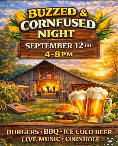 Buzzed and Cornfuzed at Sunny Pointe