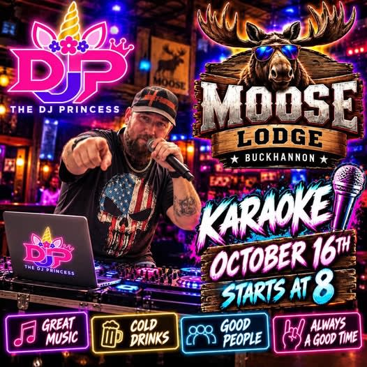 Karaoke With the DJ Princess at the Buckhannon Moose