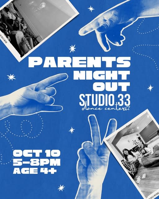 Parents Night Out at Studio 33 Dance Center