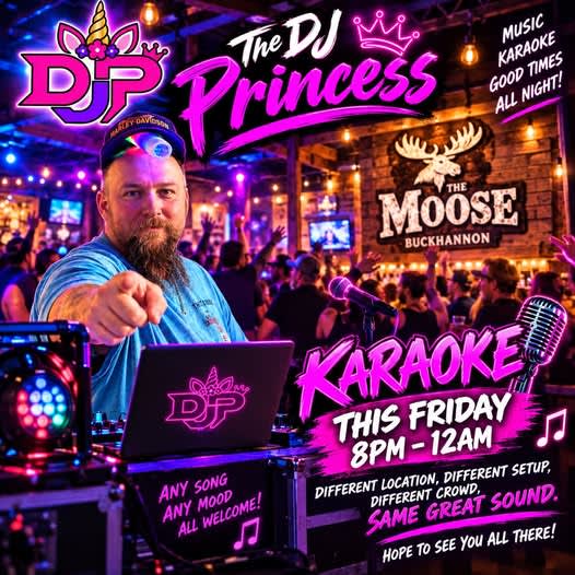 Karaoke With the DJ Princess at the Buckhannon Moose