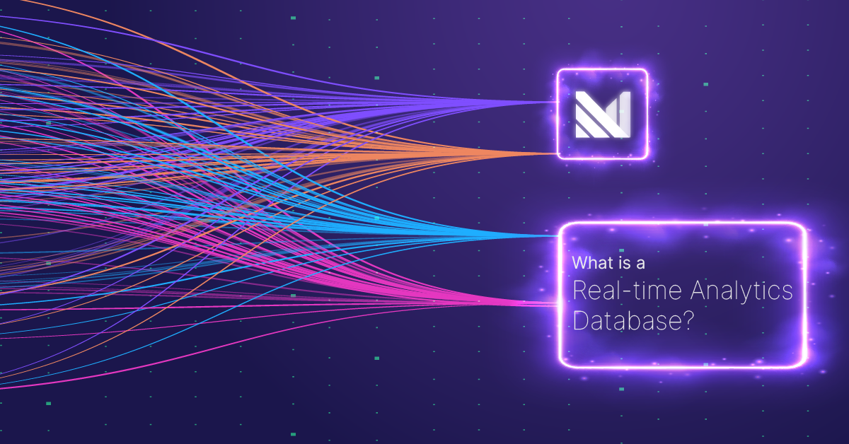 What Is A Real Time Analytics Database What Is A Real Time Analytics Database