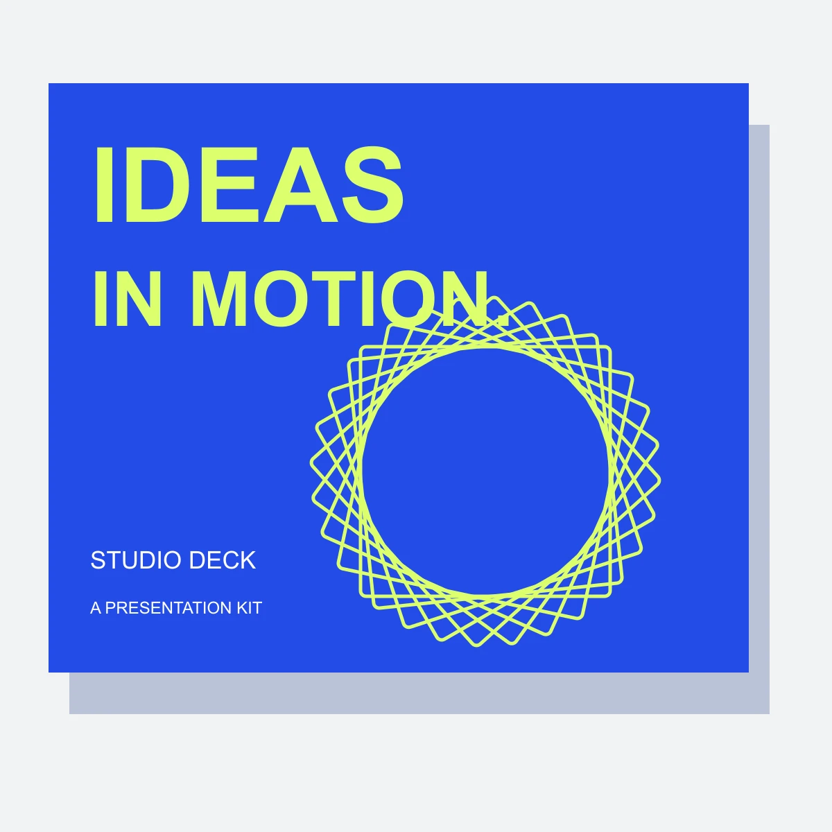 IDEAS IN MOTION — スライドキット