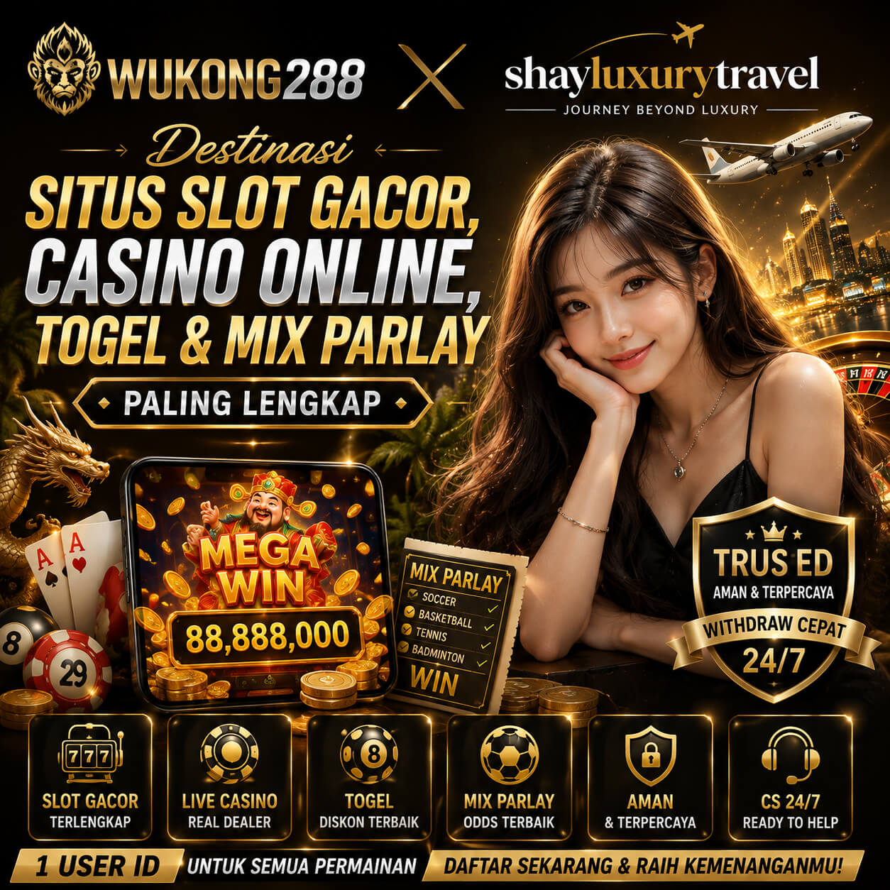 WUKONG288 X shayluxurytravel Destinasi Situs Slot Gacor, Casino Online, Togel & Mix Parlay Paling Lengkap