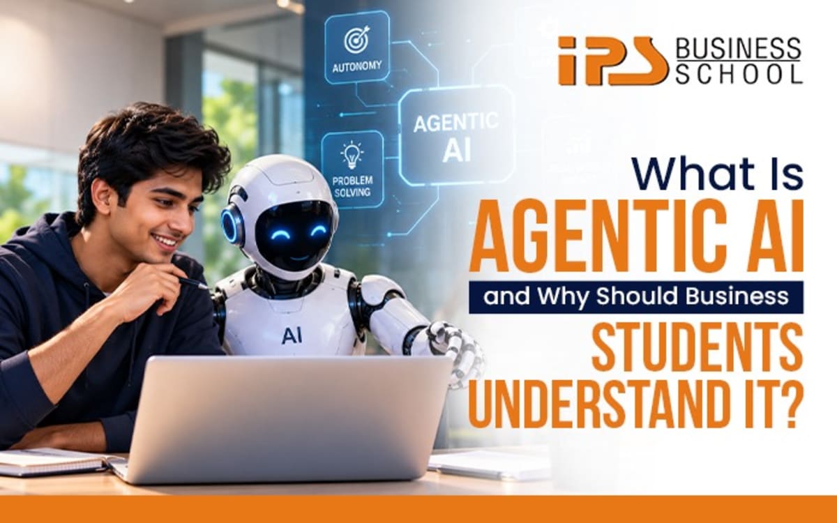 What Is Agentic AI and Why Should Business Students Understand It?