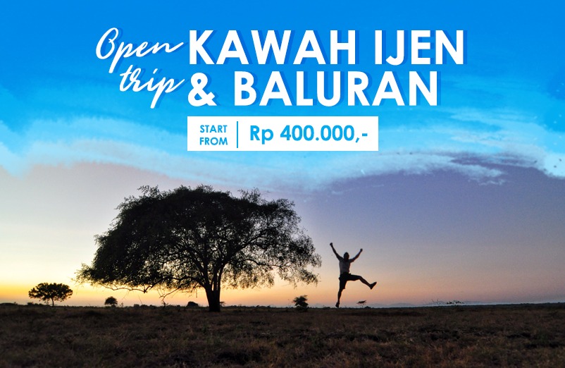 Open Trip Ijen Baluran Murah Open Trip Ijen Baluran Murah