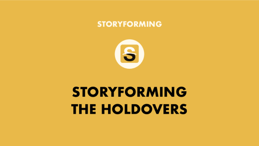 Storyforming The Holdovers