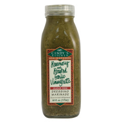 CINDY'S ROSEMARY AND ROASTED GARLIC VINAIGRETTE DRESSING 16 OZ BOTTLE