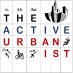 The Active Urbanist