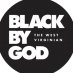 Black By God THE WEST Virginian