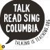 Talk Read Sing Columbia