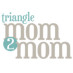 Triangle Mom2Mom