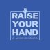 Raise Your Hand Raise Your Hand