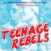 Teenage Rebels