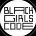 BlackGirlsCode.Com
