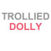 Trollied Dolly