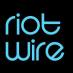 Riotwire