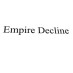 Empire Decline Empire Decline